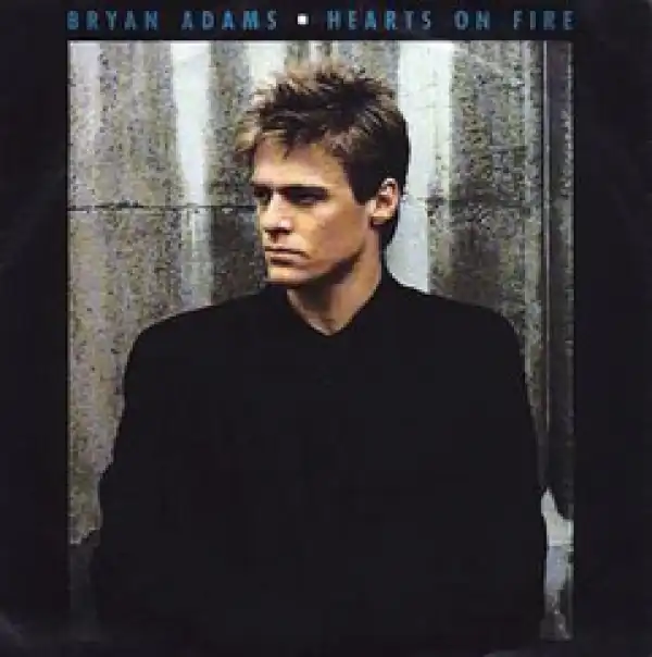 Bryan Adams - Hearts on Fire